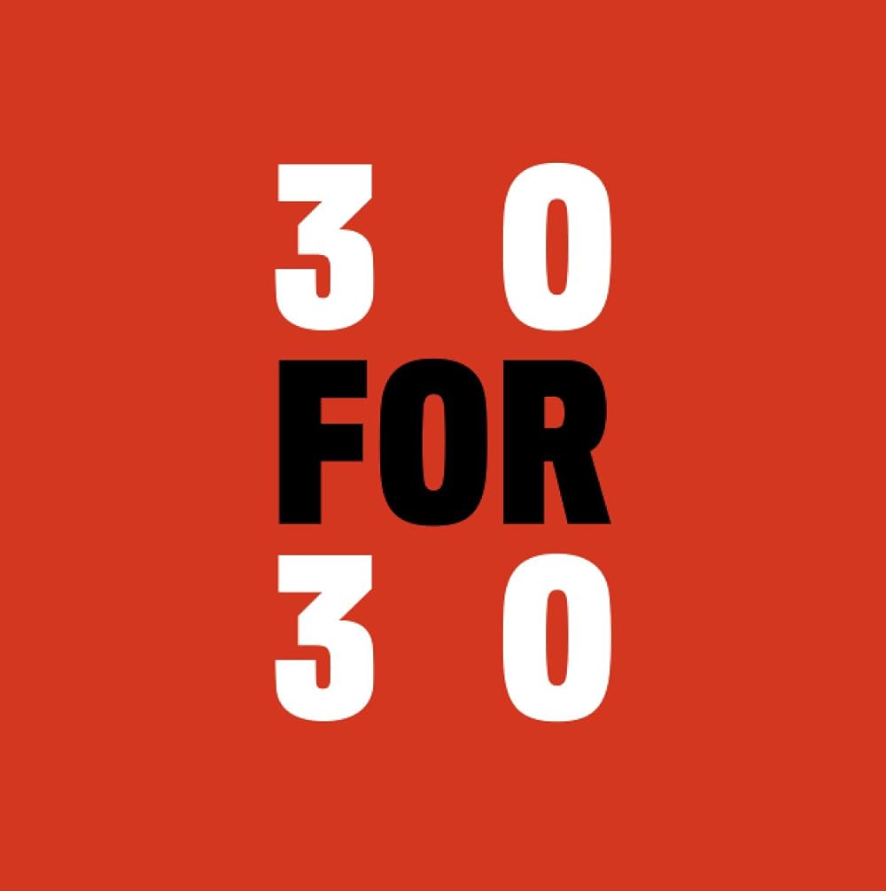 30 for 30 