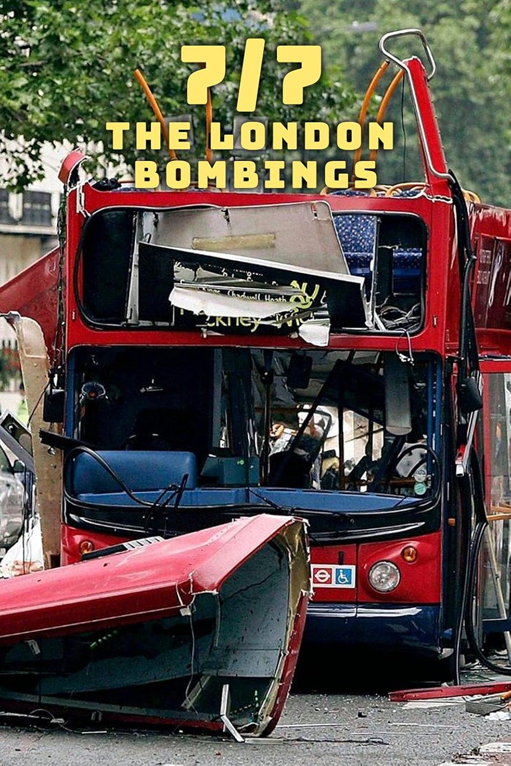 7/7: The London Bombings 
