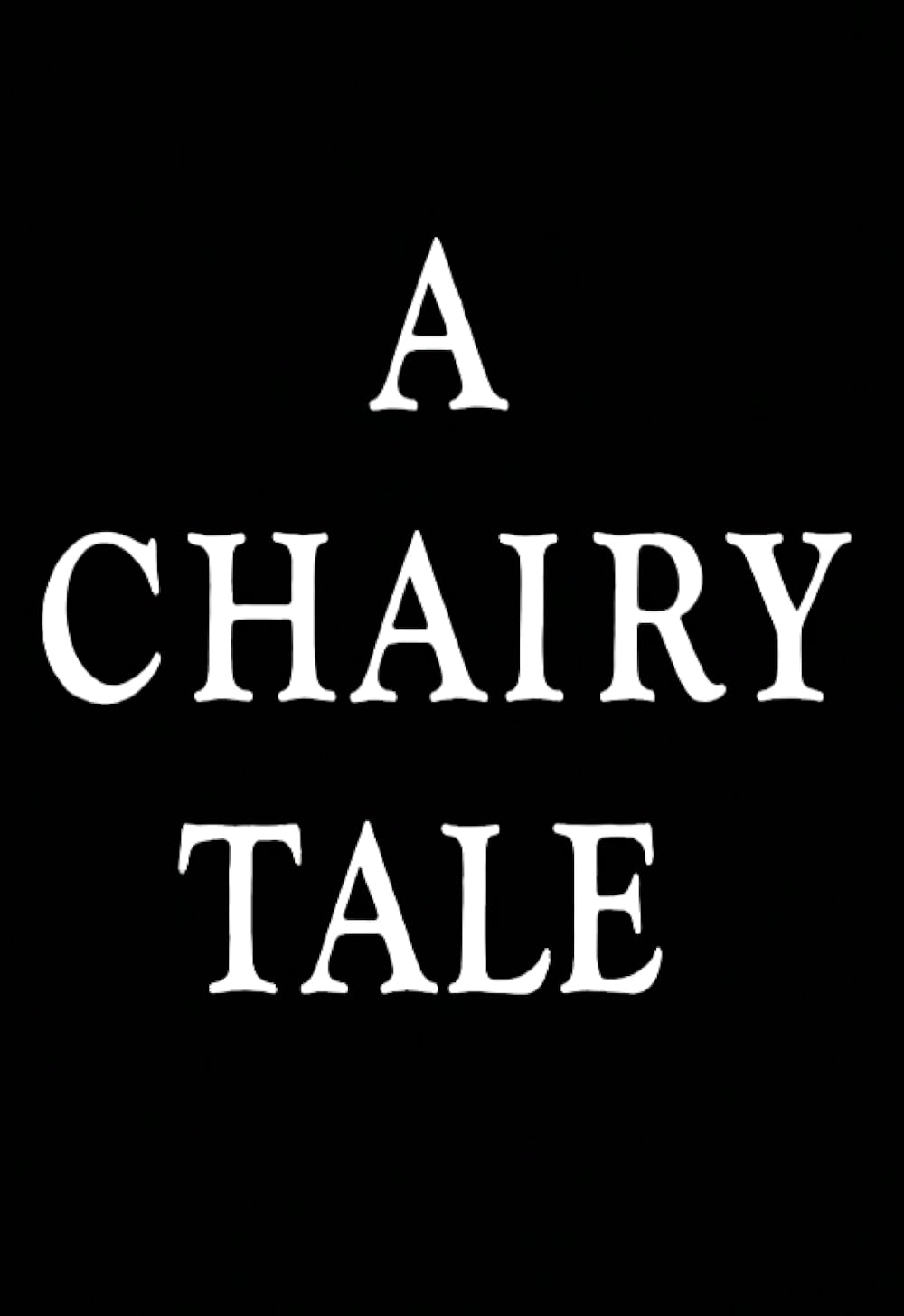 A Chairy Tale 