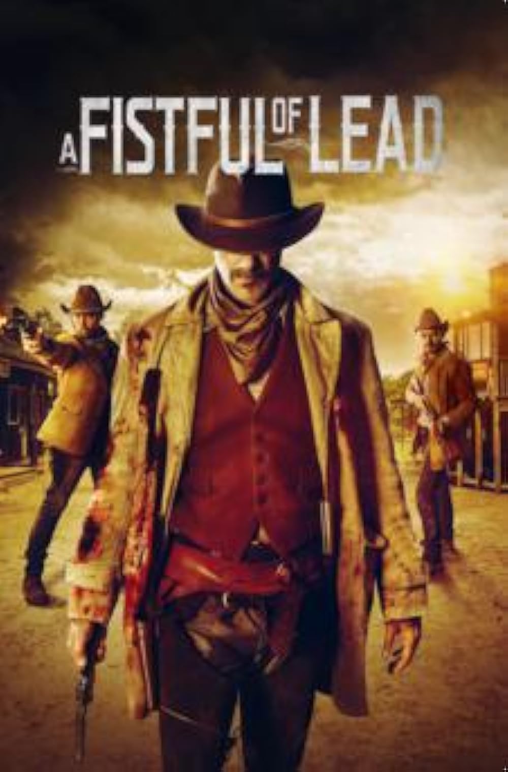 A Fistful of Lead 