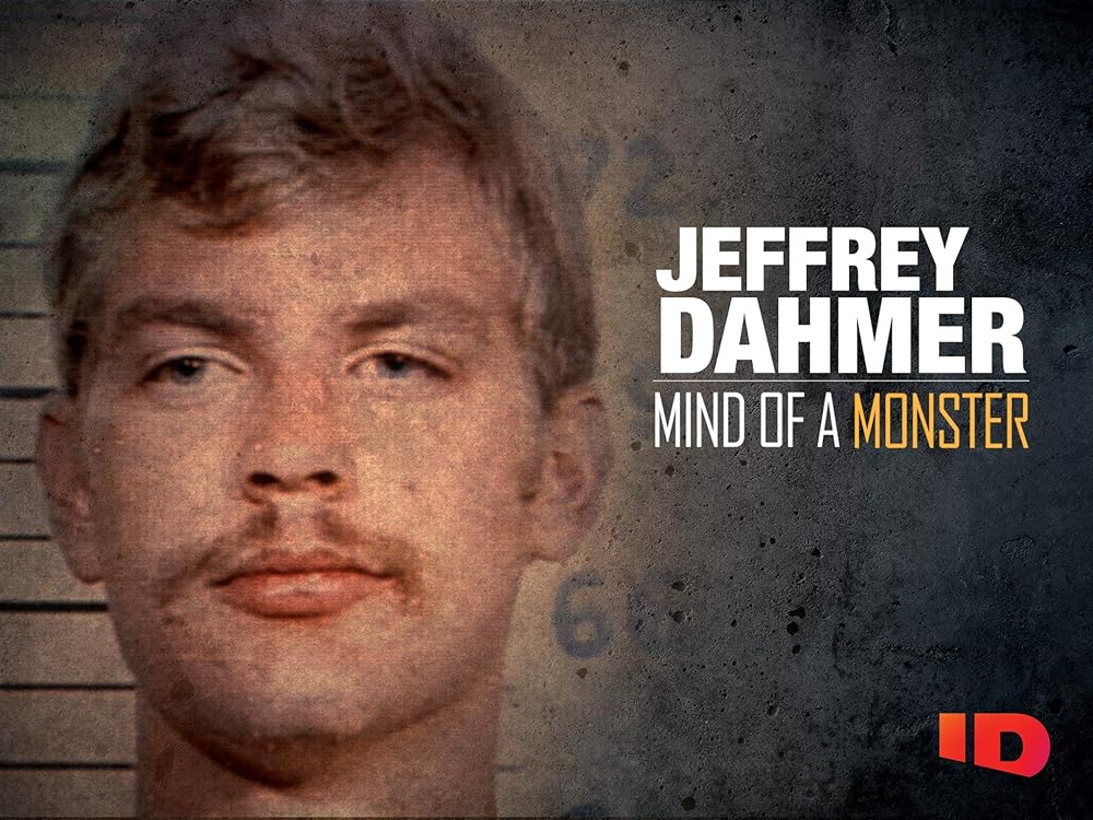 A Mente de um Monstro: Jeffrey Dahmer - O Canibal 