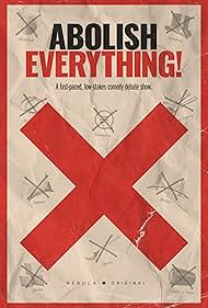 Abolish Everything! 