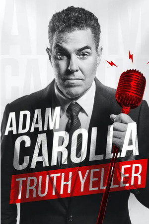 Adam Carolla: Truth Yeller 