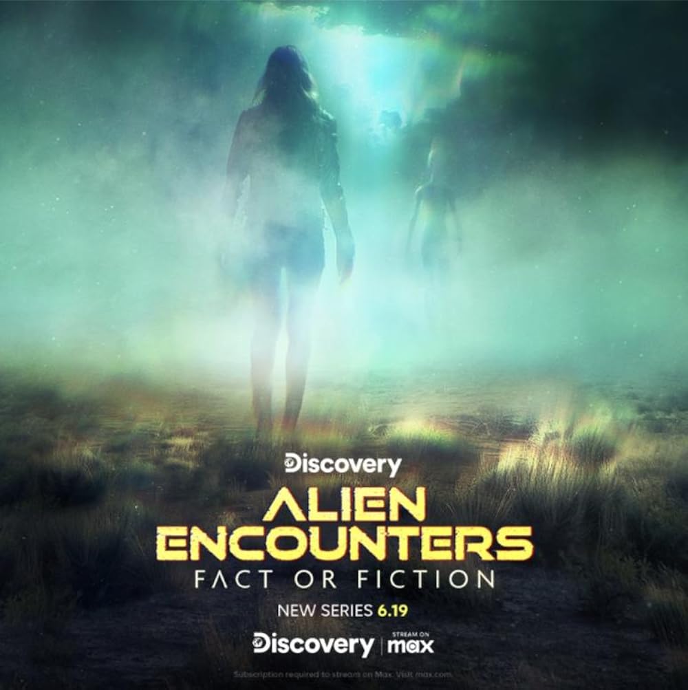 Alien Encounters: Fact or Fiction 