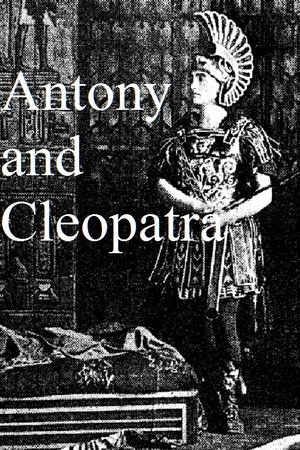 Antony and Cleopatra, a Love Story of the Noblest Roman and the Most Beautiful Egyptian 