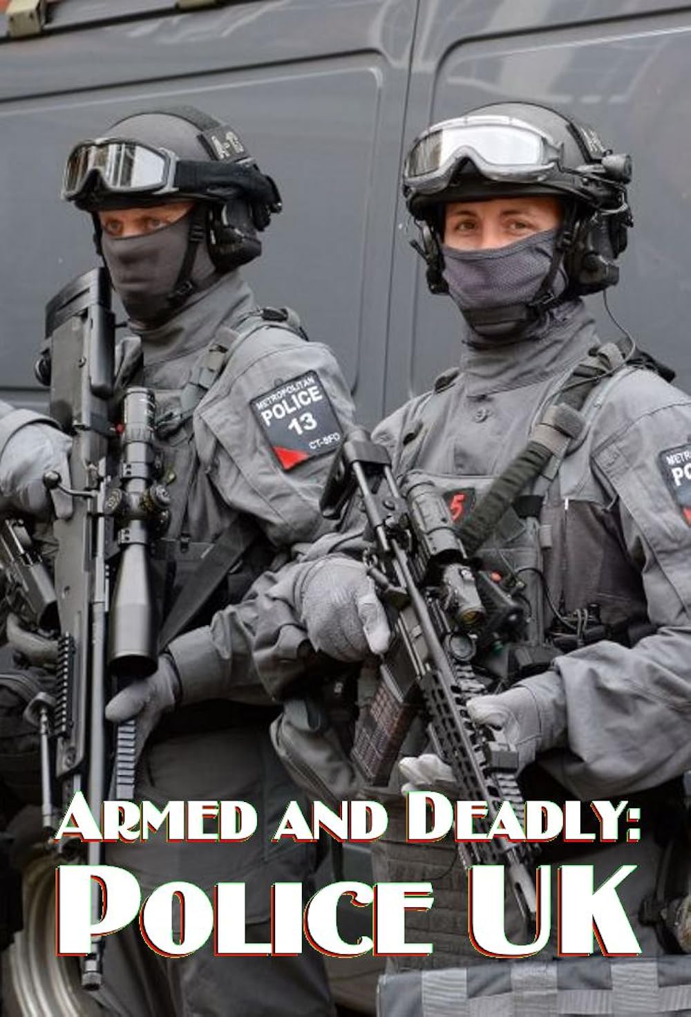Armed and Deadly: Police UK 