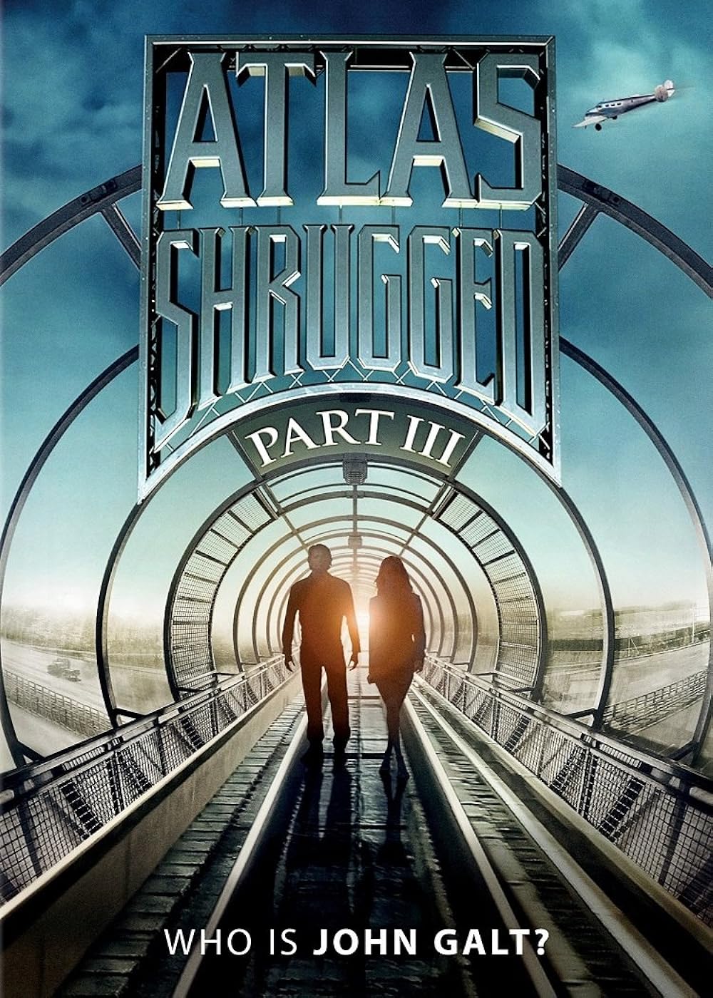 Atlas Shrugged: Who Is John Galt? 