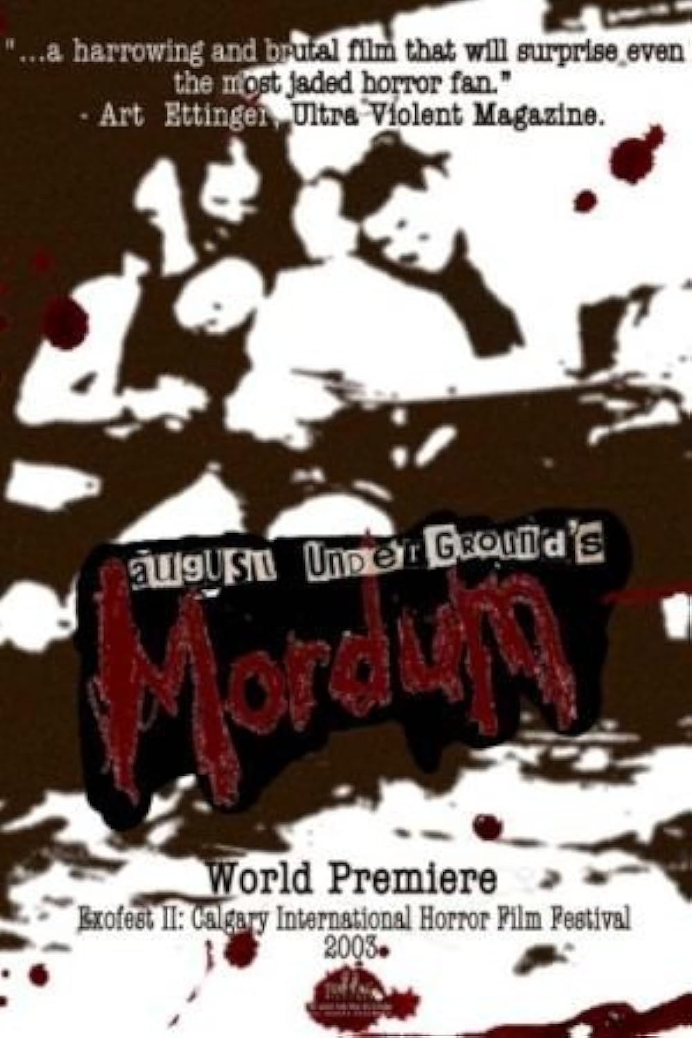 August Underground's Mordum 