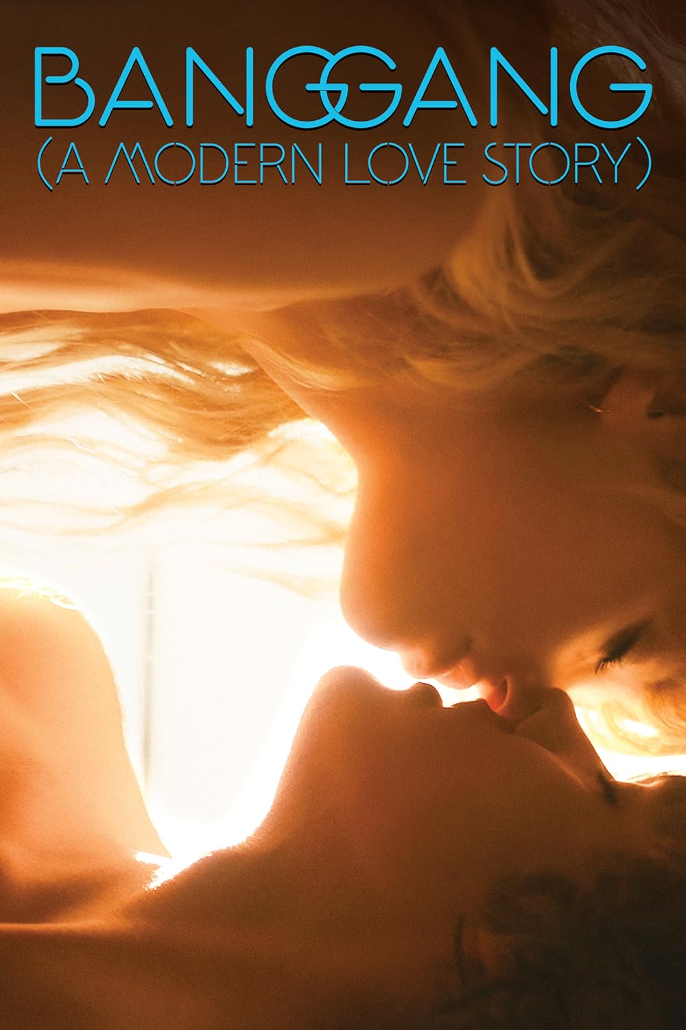 Bang Gang: A Modern Love Story 