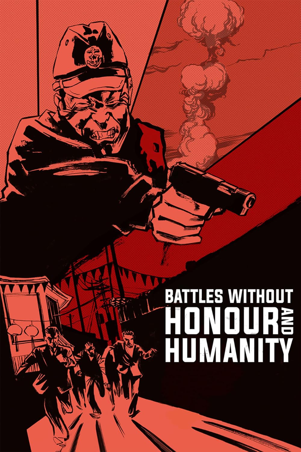 Battles Without Honor and Humanity 