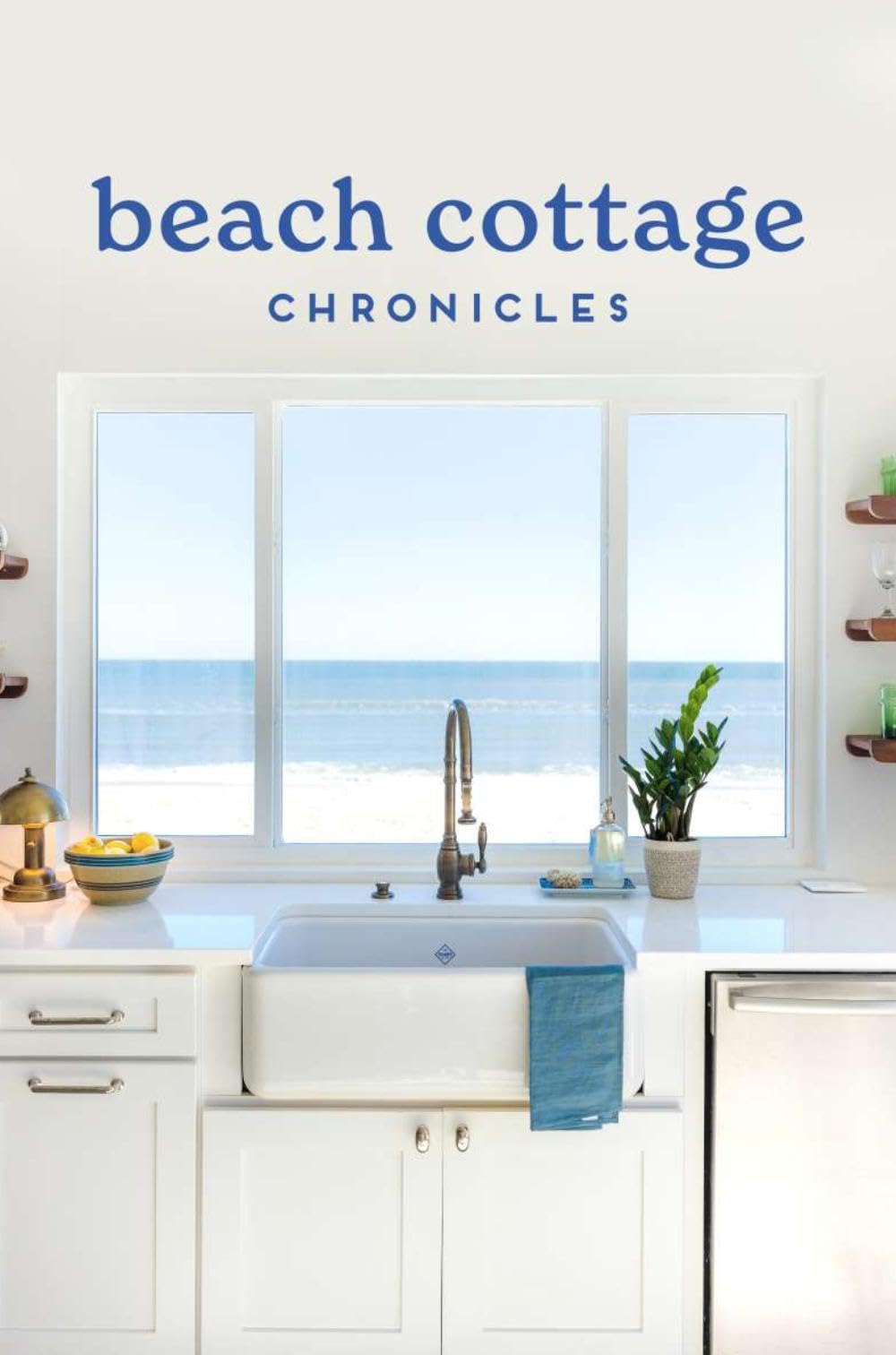 Beach Cottage Chronicles 