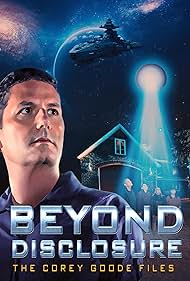 Beyond Disclosure - The Corey Goode Files 