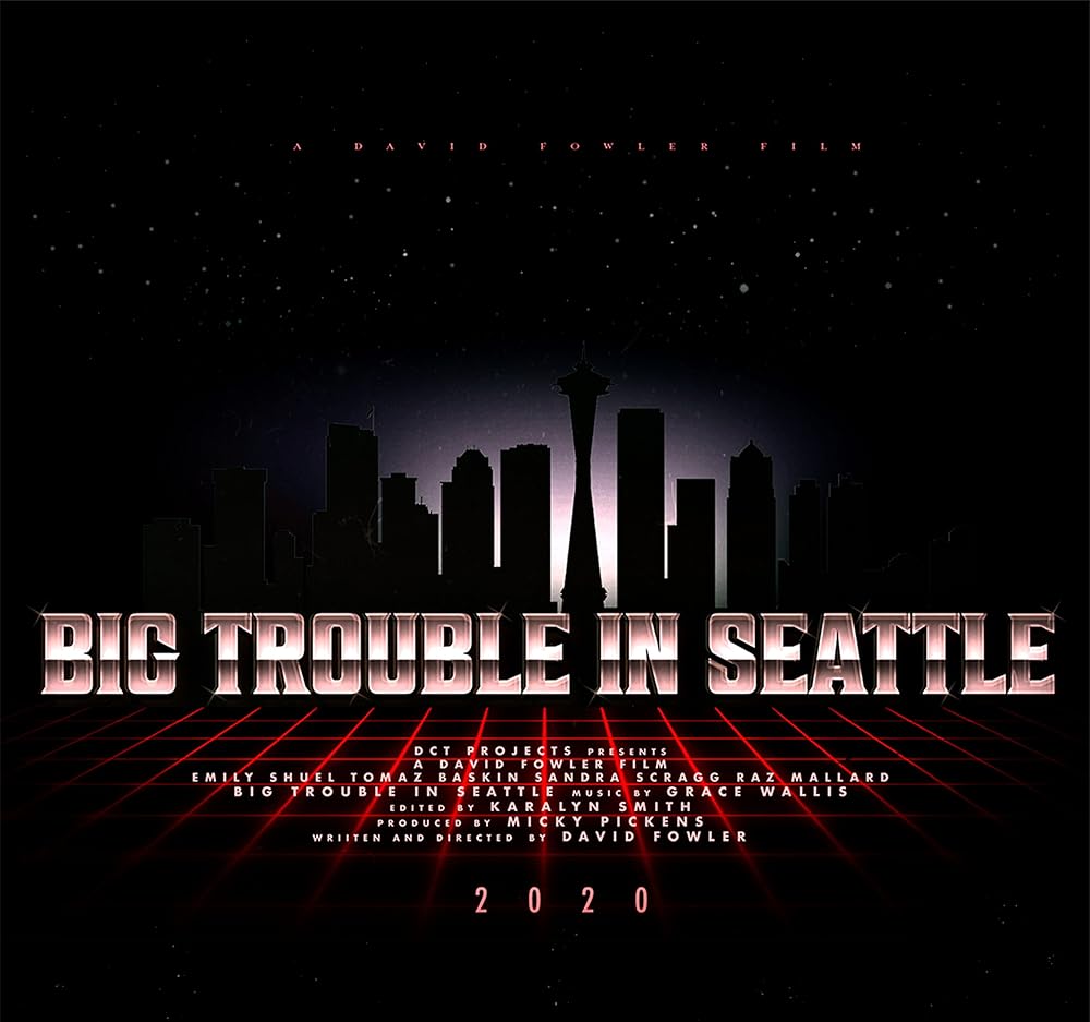 Big Trouble in Seattle 
