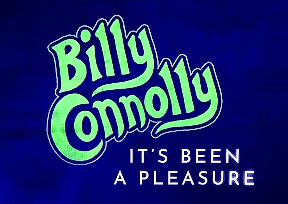 Billy Connolly: It’s Been a Pleasure... 