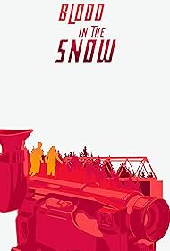 Blood in the Snow 