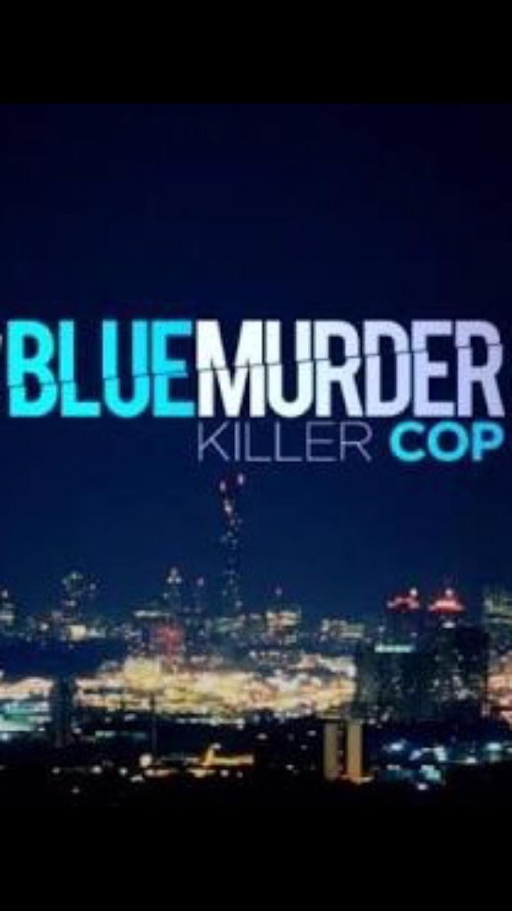 Blue Murder: Killer Cop 