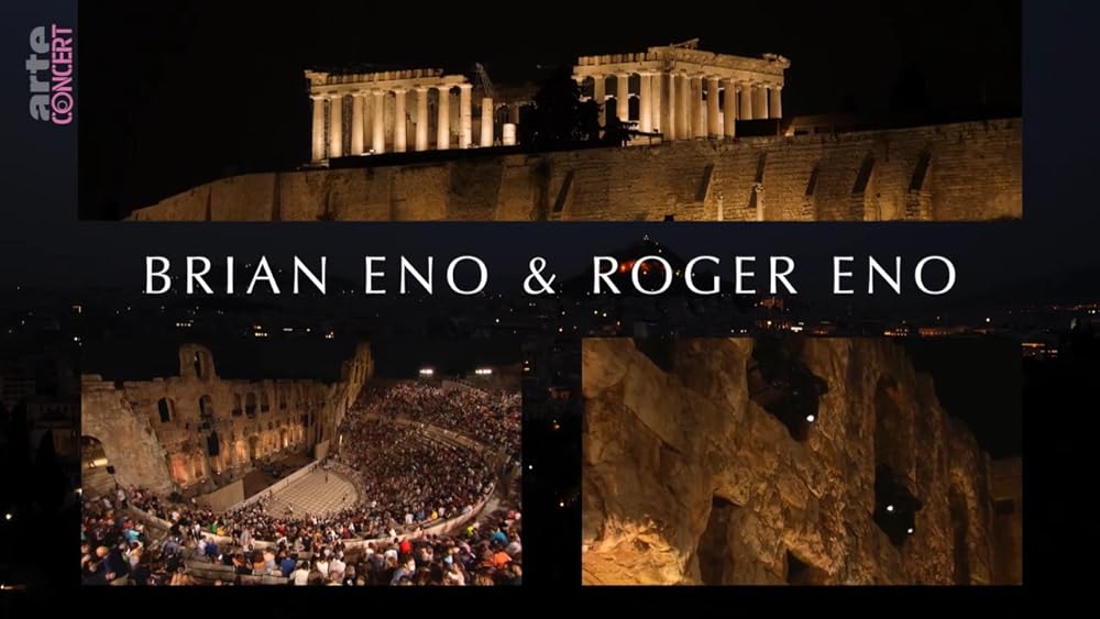 Brian Eno & Roger Eno: Live at the Acropolis, Athens 