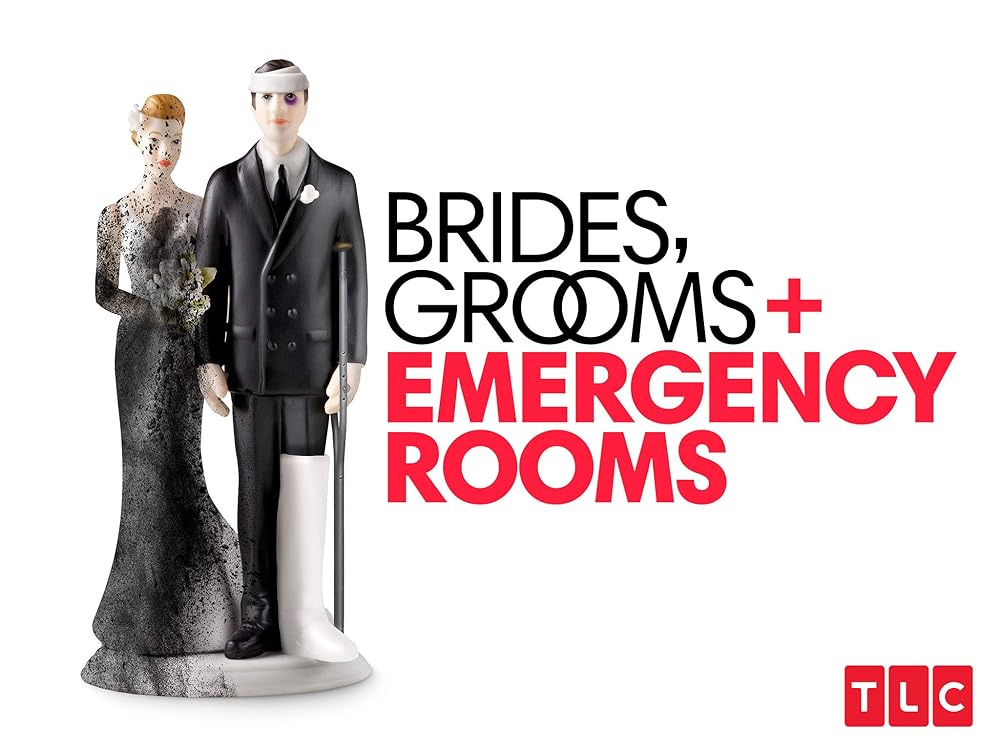Brides, Grooms and Emergency Rooms 