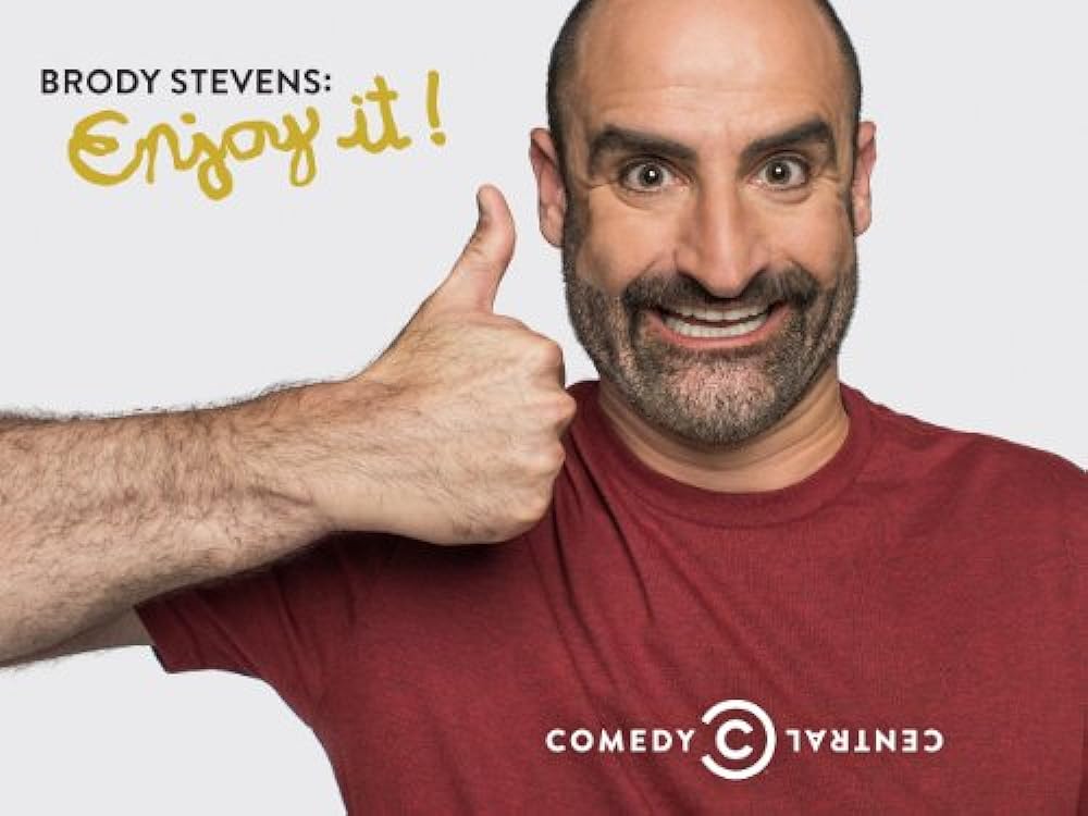 Brody Stevens: Enjoy It! 