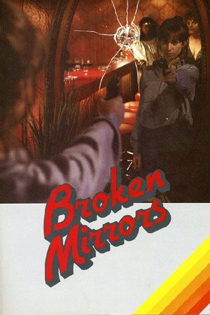 Broken Mirrors 