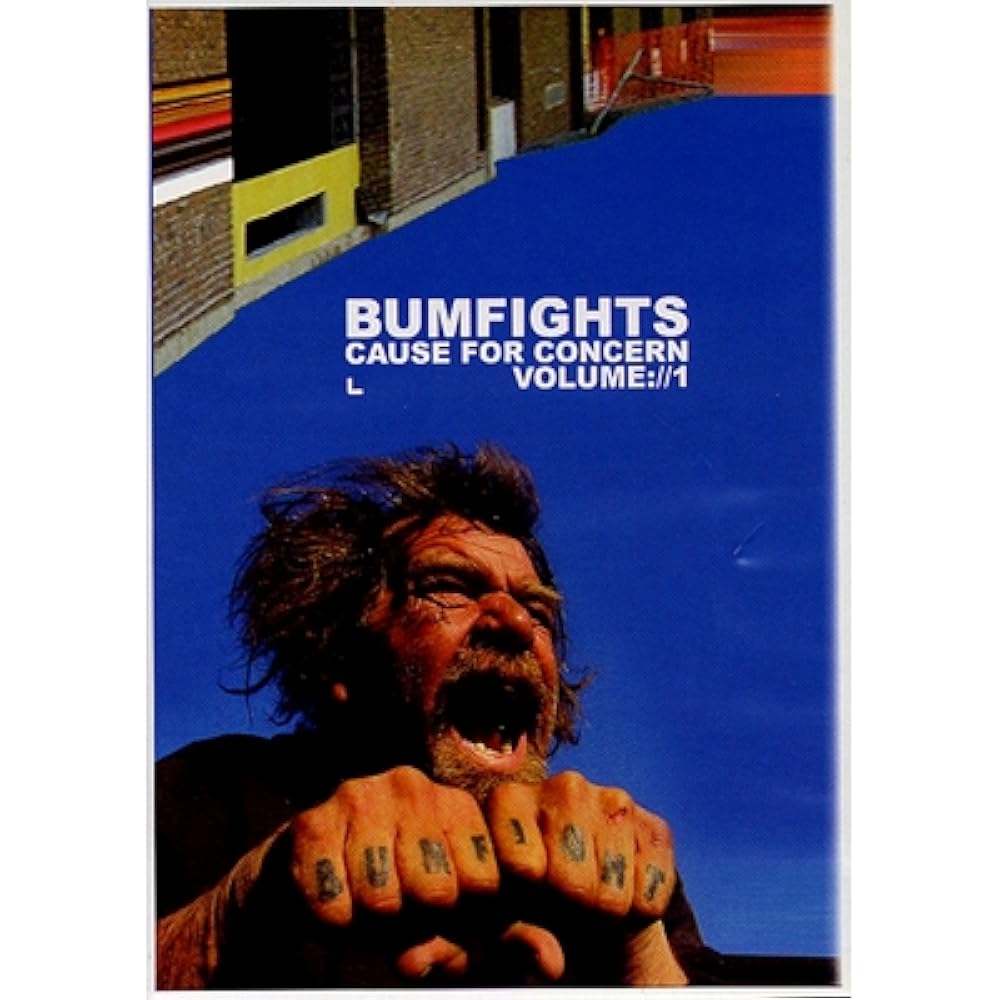 Bumfights Vol. 1: A Cause for Concern 