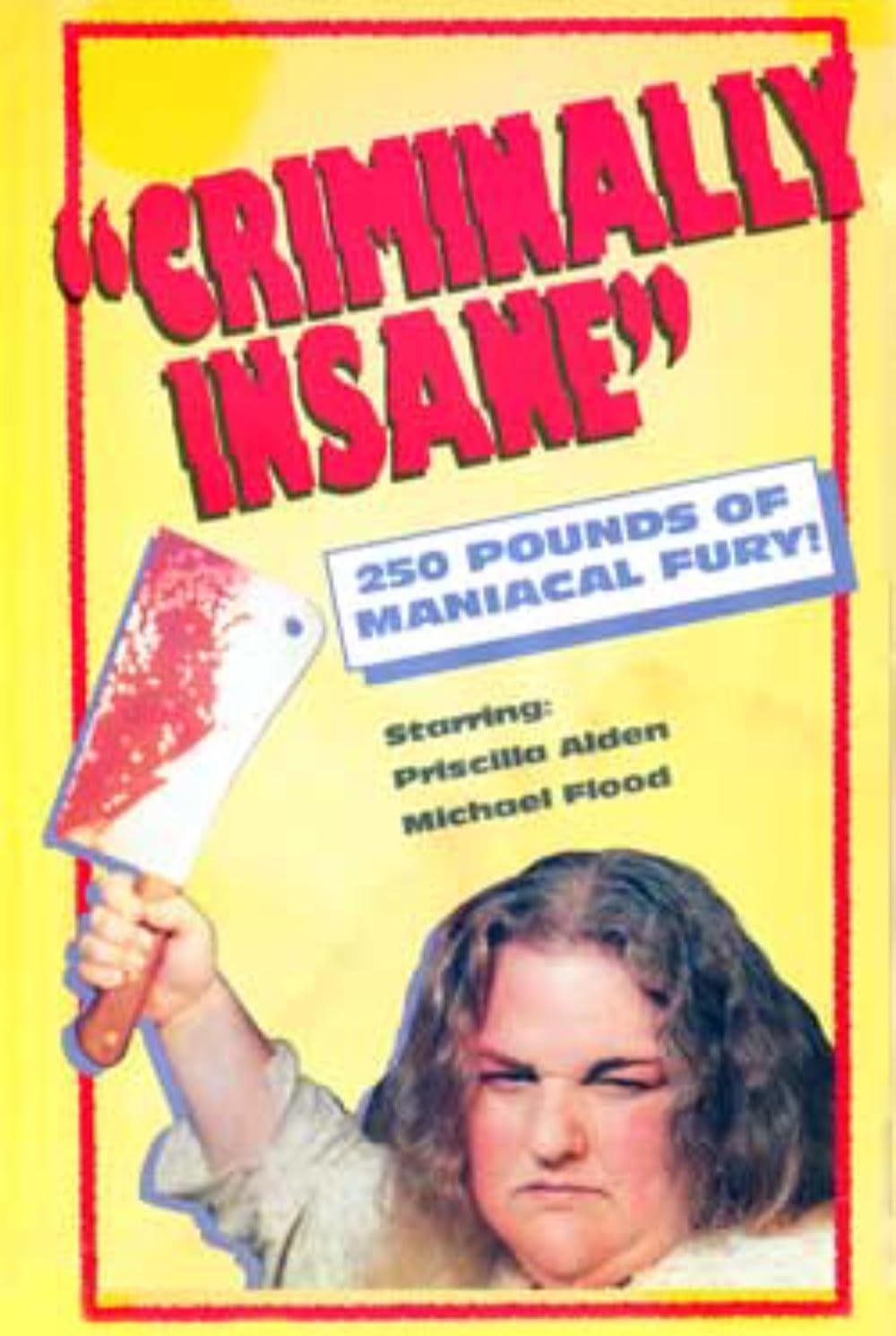 Criminally Insane 