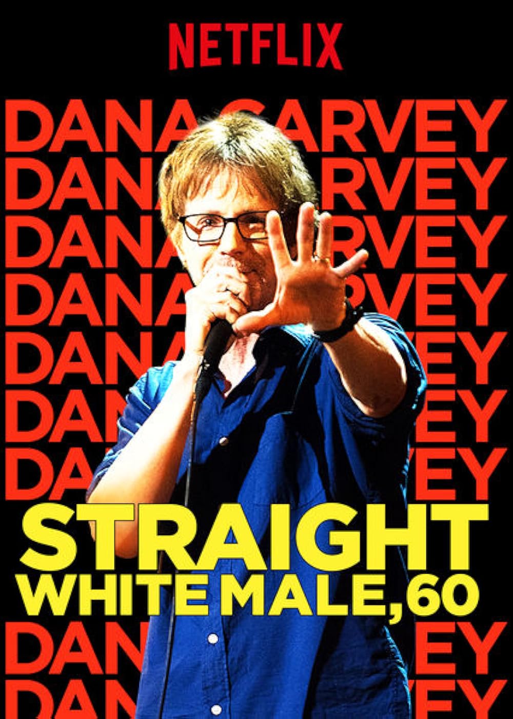 Dana Carvey: Straight White Male, 60 