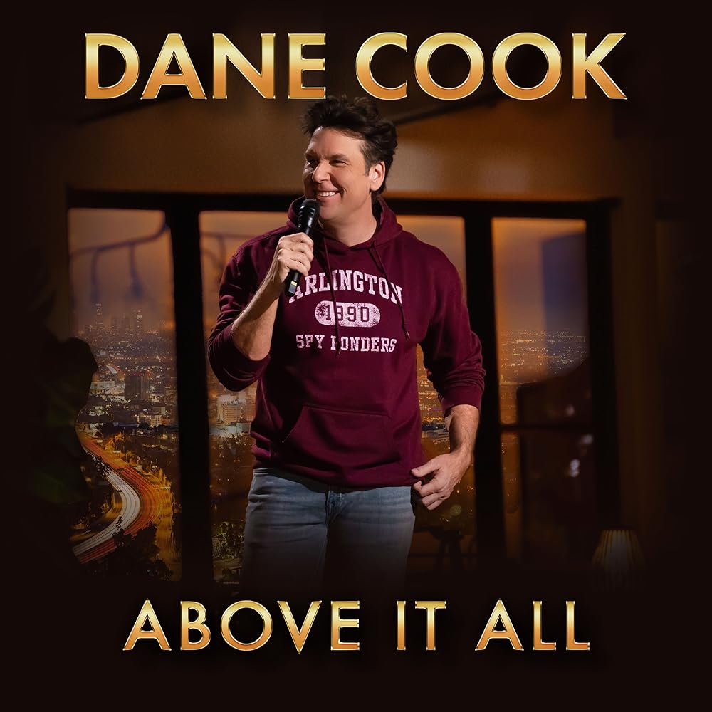 Dane Cook: Above it All 