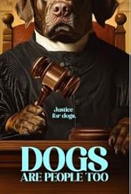 Dogs Are People Too 