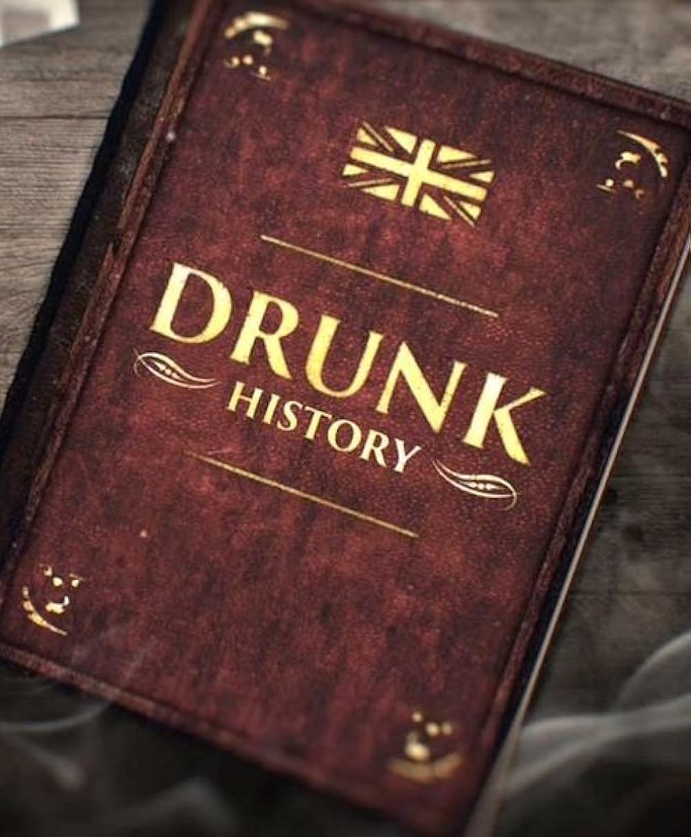 Drunk History: UK 