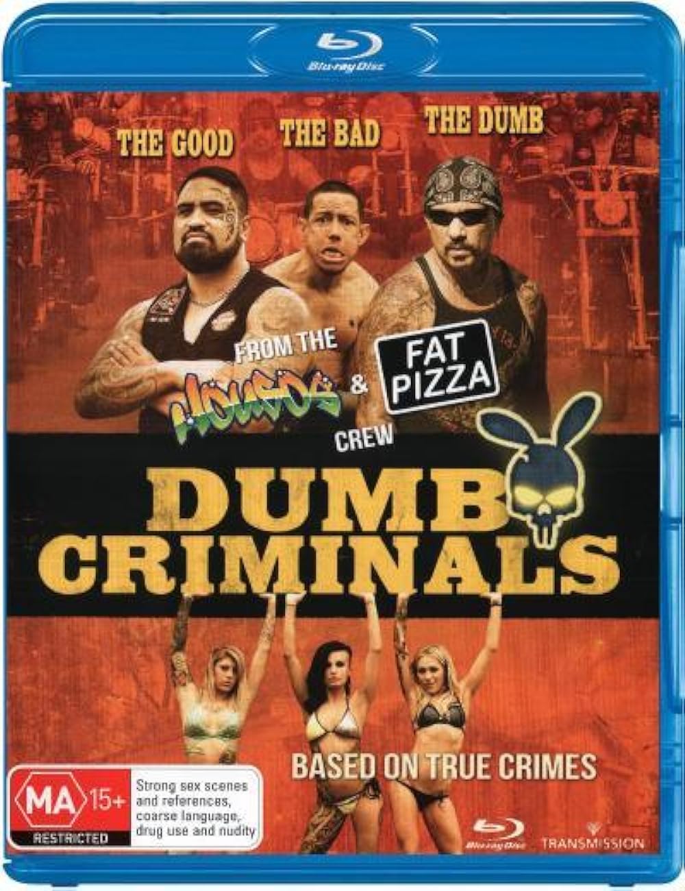 Dumb Criminals: The Movie 