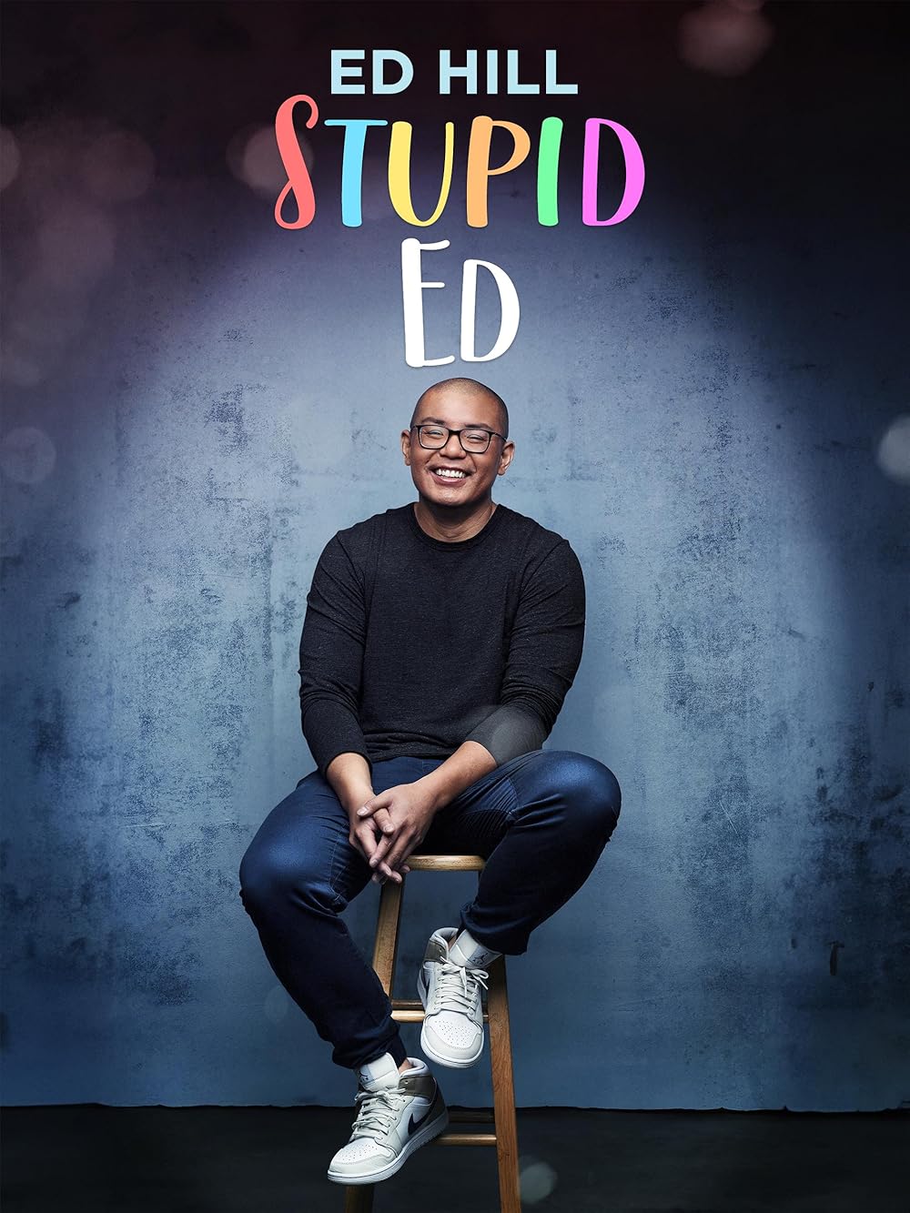 Ed Hill: Stupid Ed 