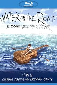 Eddie Vedder: Water on the Road 