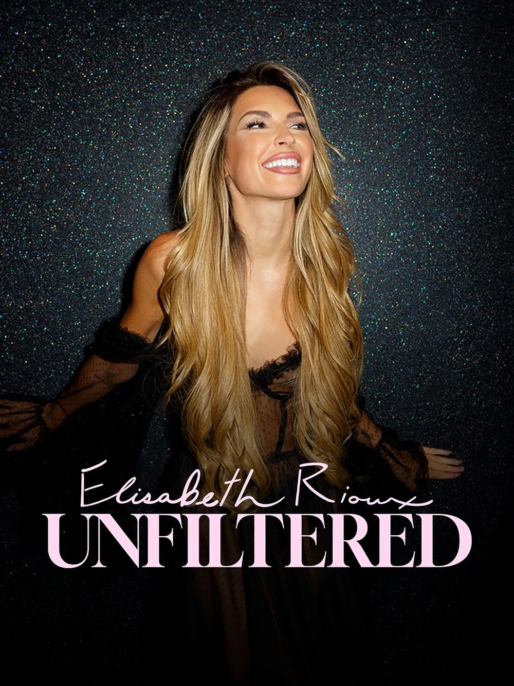 Elisabeth Rioux: Unfiltered 