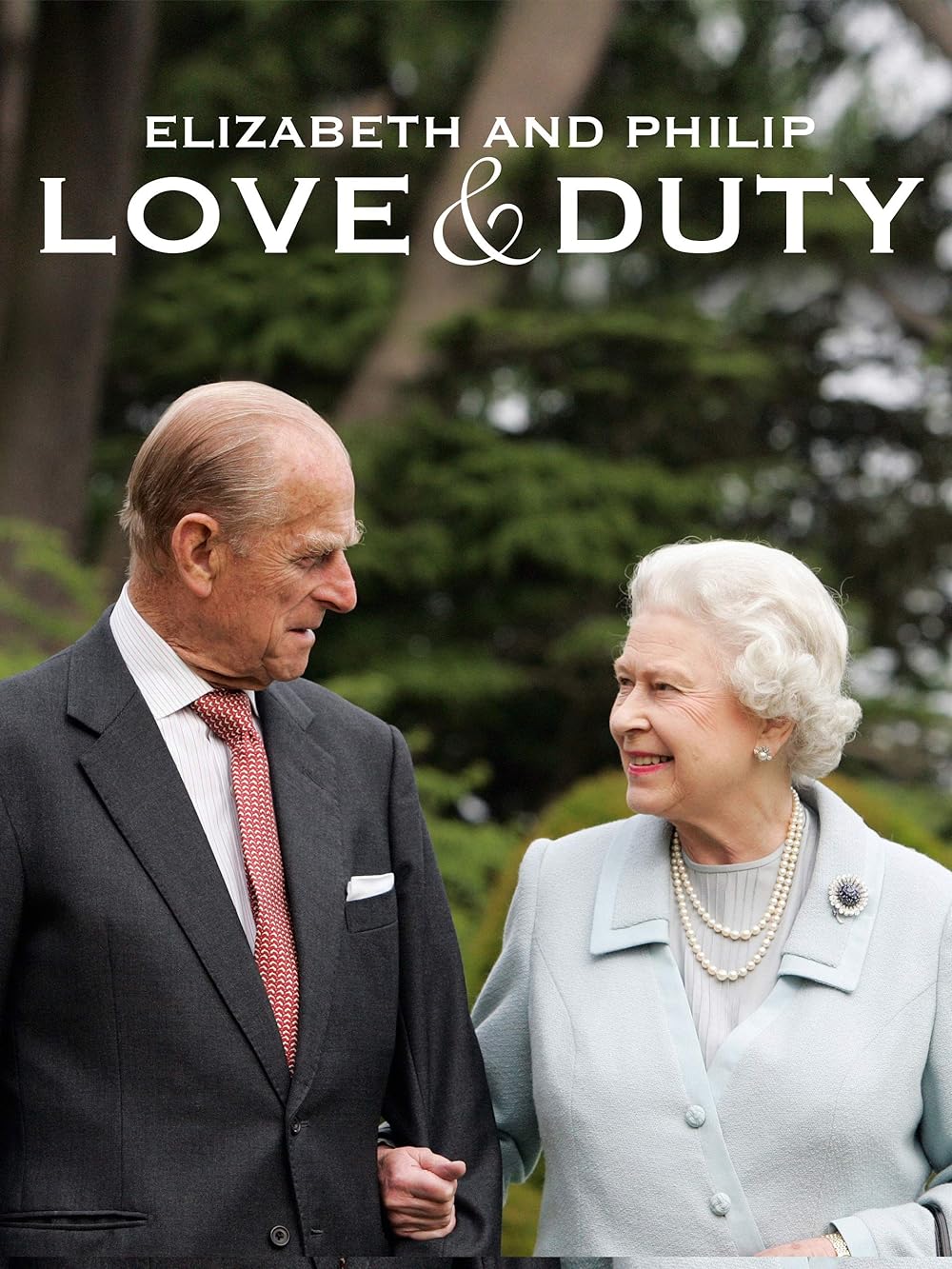 Elizabeth & Philip: Love and Duty 