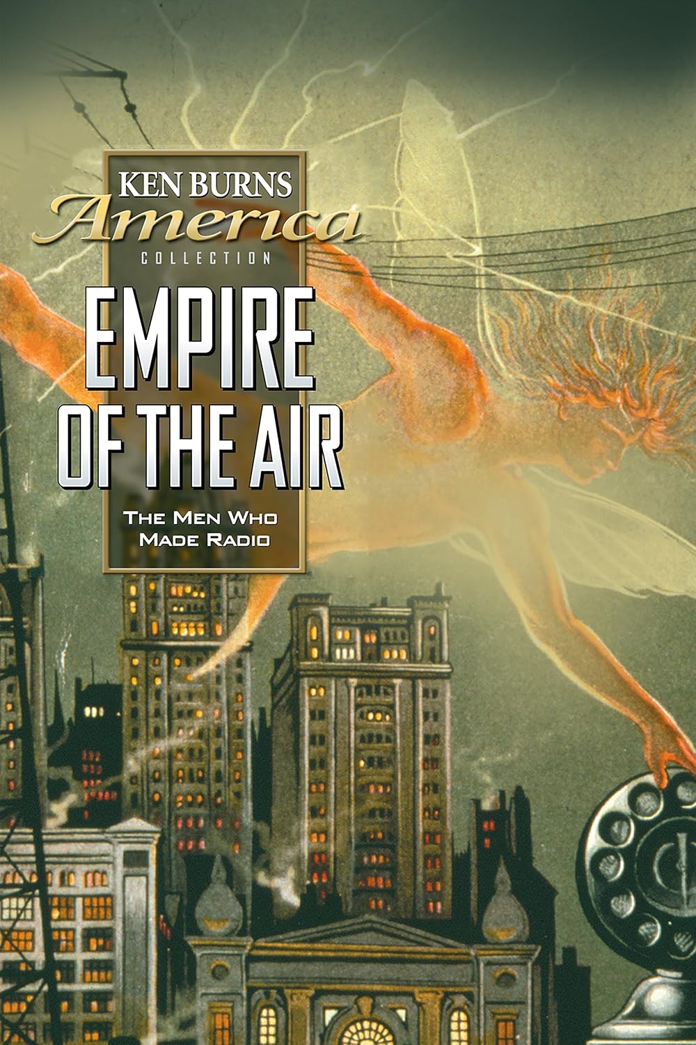Empire of the Air: The Men Who Made Radio 