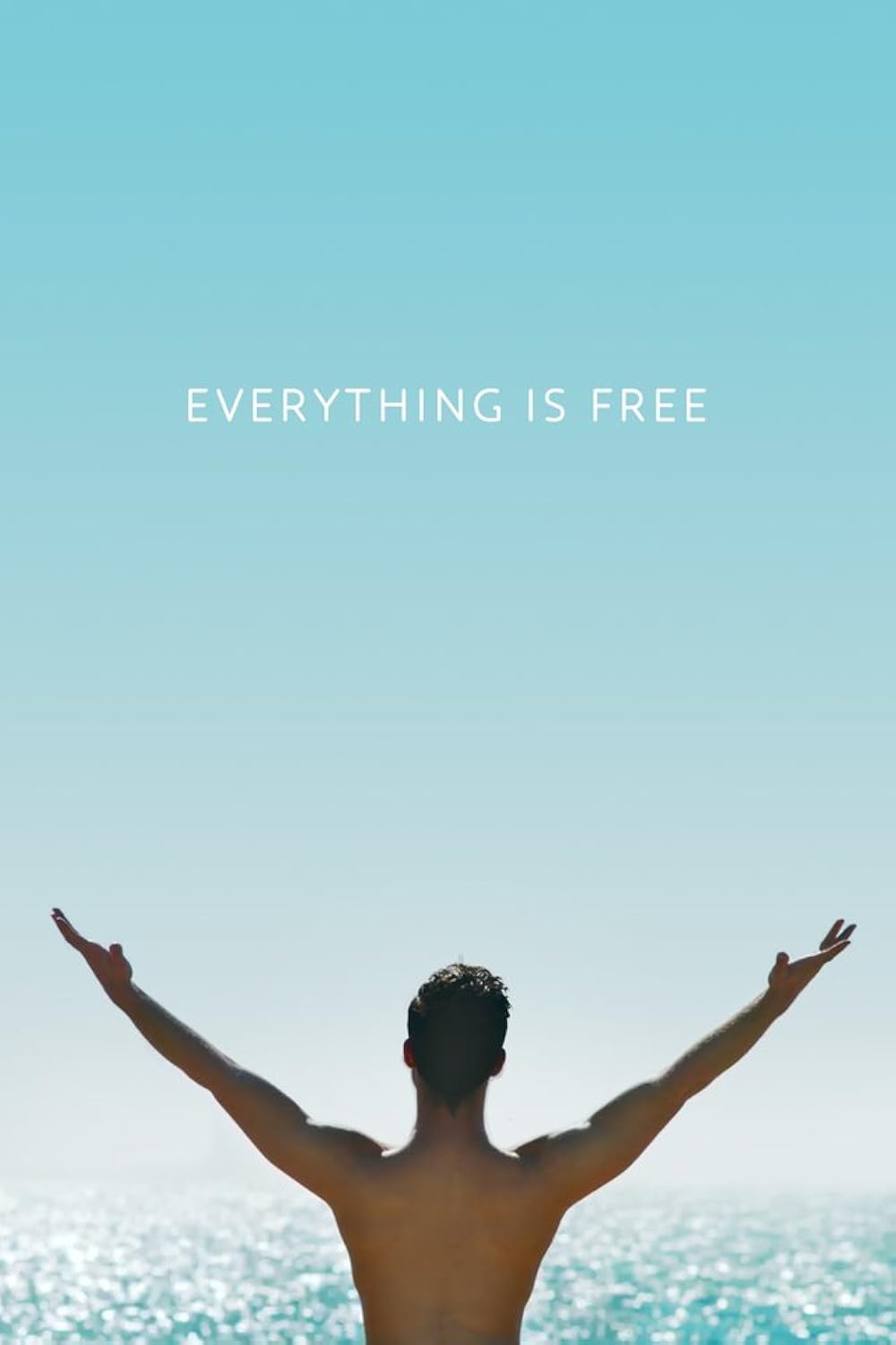 Everything Is Free 