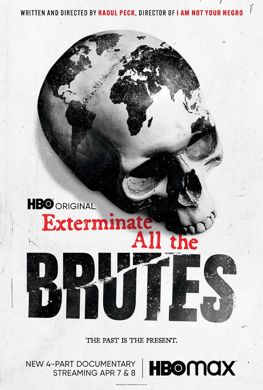 Exterminate All the Brutes 