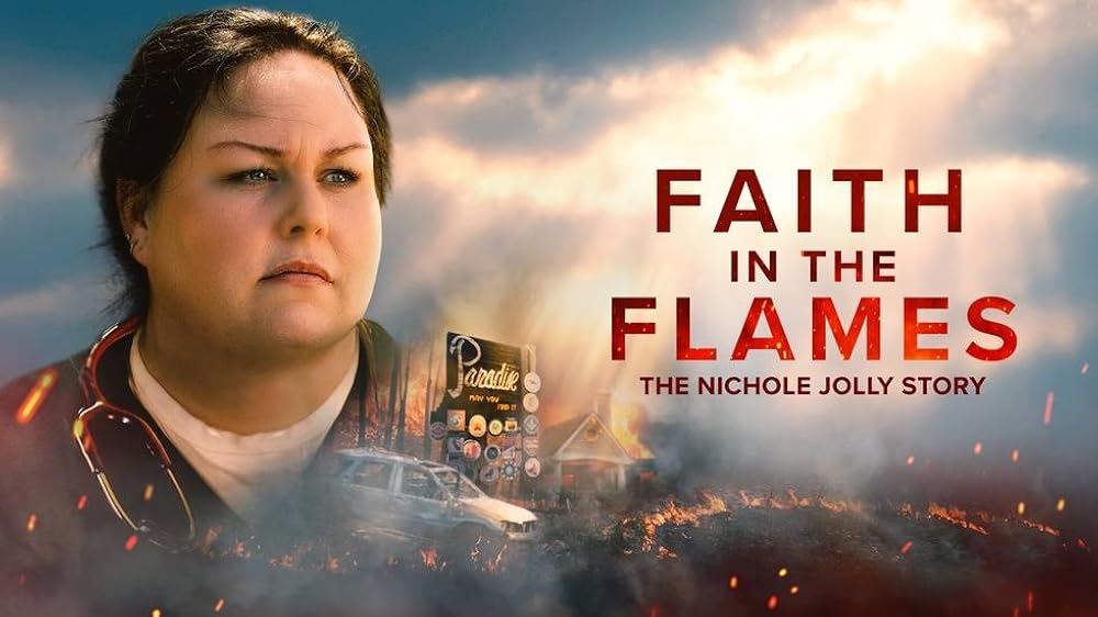 Faith in the Flames: The Nichole Jolly Story 