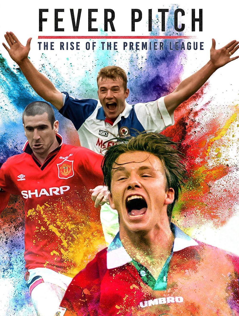 Fever Pitch! The Rise of the Premier League 