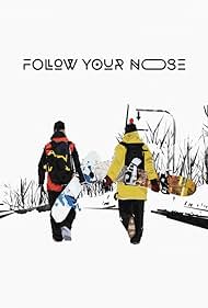Follow Your Nose 