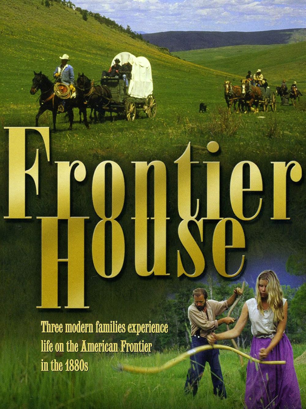 Frontier House 
