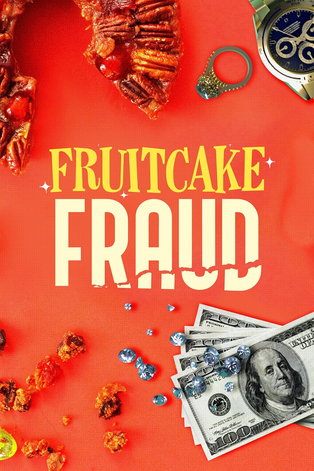 Fruitcake Fraud 