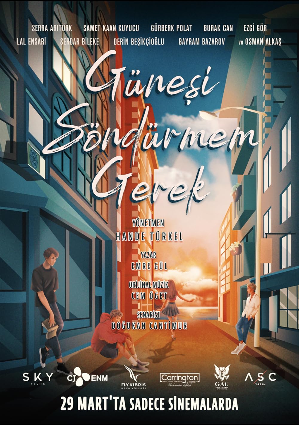 Güneşi Söndürmem Gerek 