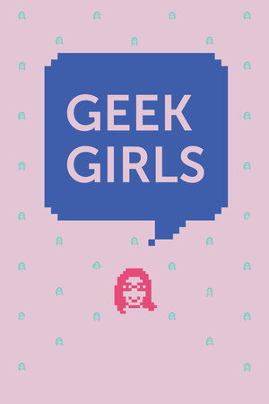 Geek Girls 