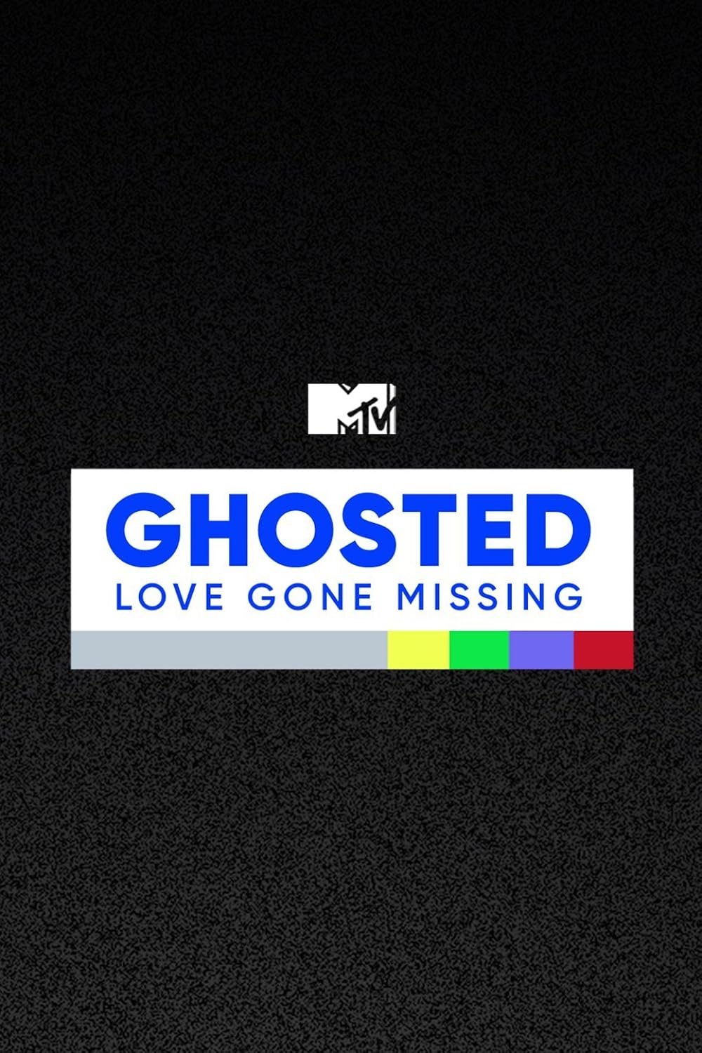 Ghosted: Love Gone Missing 