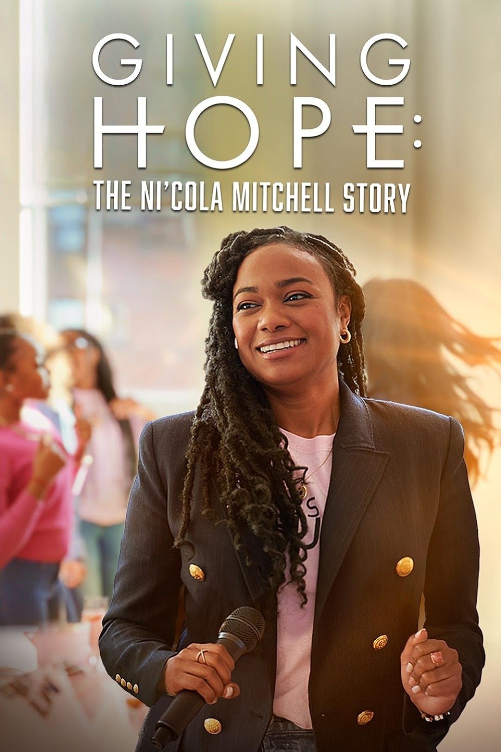 Giving Hope: The Ni'cola Mitchell Story 