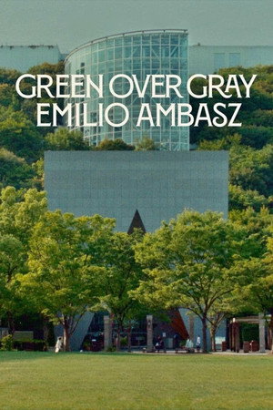 Green Over Gray: Emilio Ambasz 