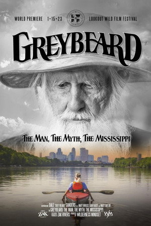 Greybeard: The Man, the Myth, the Mississippi 