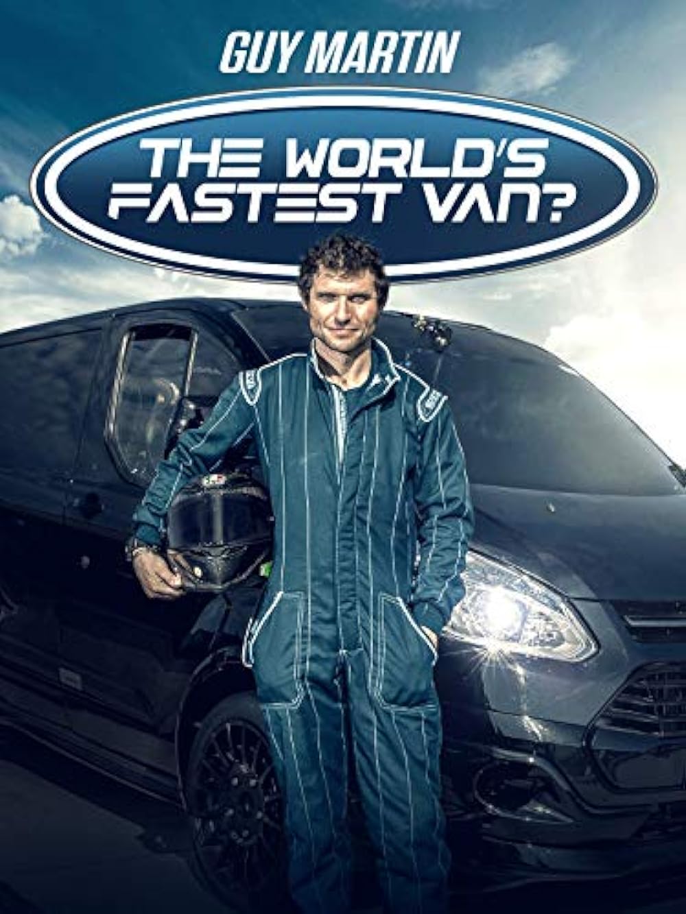 Guy Martin: The World's Fastest Van? 